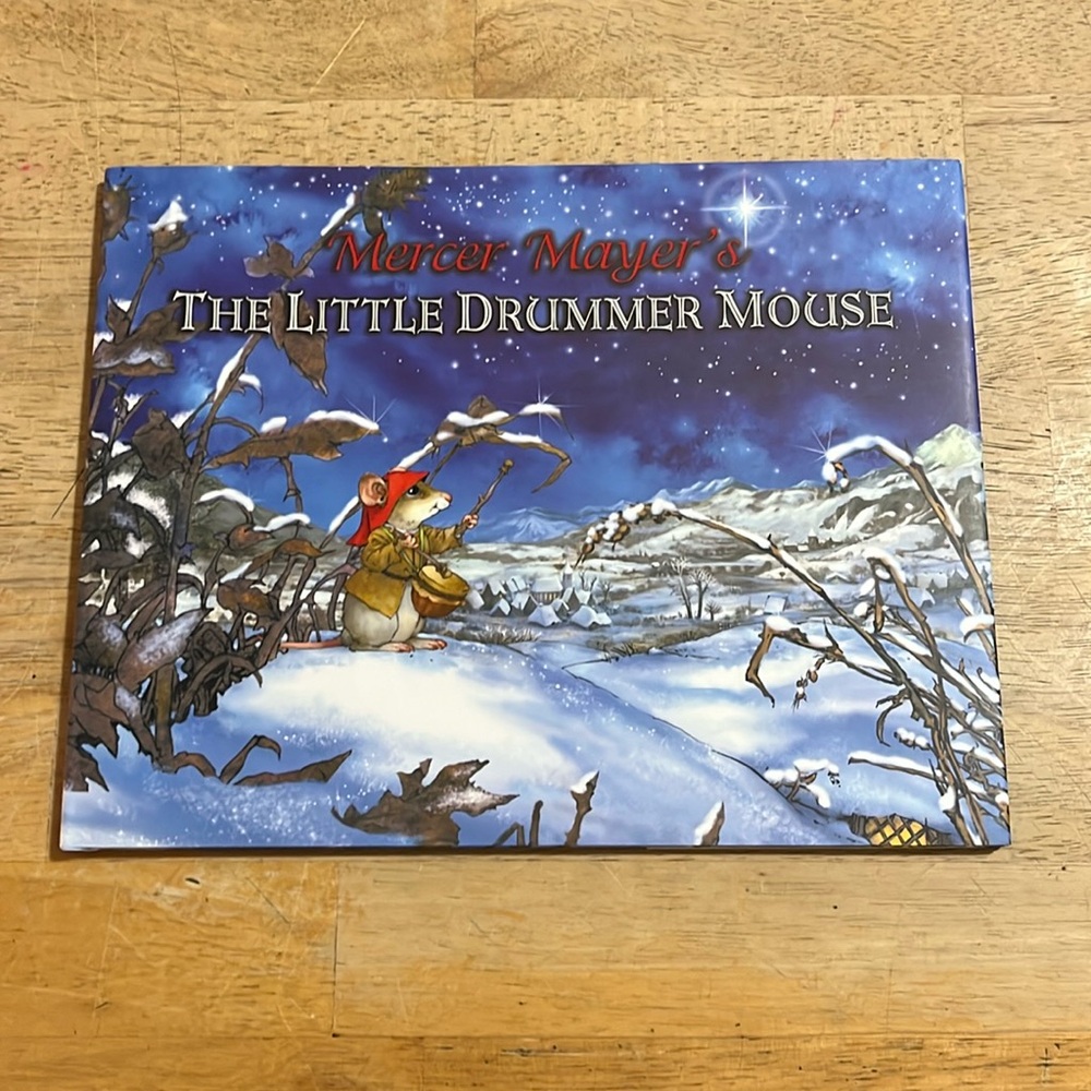 The Little Drummer Mouse by Mercer Mayer